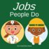 Jobs People Do