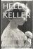 Helen Keller: Biografa breve