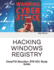Hacking Windows Registry: CompTIA Security+: SY0-601 Study Guide