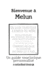 Bienvenue  Melun: Un guide touristique personnalis