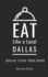 Eat Like a Local-Dallas: Dallas Texas Food Guide