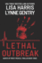 Lethal Outbreak: a Medical Thriller (Agents of Mercy)