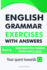 English Grammar Exercises With Answers Part 5: Your Quest Towards C2