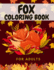 Fox Coloring Book for Adults: Unique Collection for Stress Relief & Relaxation | Mindfulness for Quarantine & Social Distance