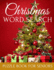 Christmas Word Search Puzzle Book for Seniors: Relaxing Large Print for Adult Perfect Gift for People With Dementia Alzheimer and Elderly Woman and Men