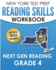 NEW YORK TEST PREP Reading Skills Workbook Next Gen Reading Grade 4: Preparation for the New York State ELA Tests