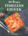 365 Timeless Dinner Recipes: A Dinner Cookbook for Effortless Meals