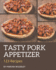 123 Tasty Pork Appetizer Recipes: Keep Calm and Try Pork Appetizer Cookbook