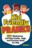 Kid Friendly Pranks: 250 Wholesome and Easy Pranks, Gags, and Practical Jokes for Kids