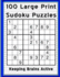 100 Large Print Sudoku Puzzles Keeping Brains Active: 100 Medium Level Puzzles to Keep the Cogs Turning