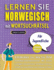 LERNEN SIE NORWEGISCH MIT WORTSUCHRTSEL FR JUGENDLICHE - Entdecken Sie, Wie Sie Ihre Fremdsprachenkenntnisse Mit Einem Lustigen Vokabeltrainer Verbessern Knnen - Finden Sie 2000 Wrter Um Zuhause Zu ben.