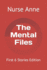 The Mental Files: First 6 Stories Edition