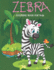 Zebra coloring book for kids: Kids coloring book with flower collection, stress remissive, and relaxation.