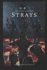 Strays: The Corrector. Book 1