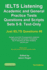 IELTS Listening Academic and General Practice Tests Questions and Scripts Sets 5-9. Text-Only. Sample mock IELTS preparation materials based on the real exams: Created by IELTS teachers for their students and you