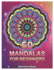 50 Mandalas For Beginners: Big Mandala Coloring Book for Stress Management Coloring Book For Relaxation, Meditation, Happiness and Relief & Art Color Therapy (Volume 1)