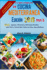 El Libro Completo De Cocina Mediterrnea Edicin 2019 (Vol.3): 1001 Jugosas, Vibrantes Y Deliciosas Recetas Para Vivir Y Comer Bien Todos Los Das, Hoy Y Maana (Serie Mediterrnea) (Spanish Edition)