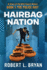 Hairbag Nation: a Story of the New York City Transit Police: Book 1: the Police Riot