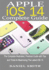 Apple iOS 14 Complete Guide: The Complete Illustrated, Practical Guide with Tips and Tricks to Maximizing the latest iOS 14
