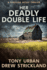 Her Deadly Double Life: a Gripping Psychological Crime Thriller With a Jaw Dropping Twist (Carolina McKay Crime Thriller)