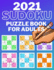 2021 Sudoku Puzzle Book for Adults: Fun Easy to Medium Difficulty Level Sudoku Games with Solutions