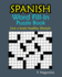 SPANISH Word Fill-In Puzzle Book