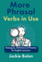 More Phrasal Verbs in Use: Dialogues, Definitions & Practice for English Learners