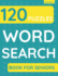 Word Search Book For Seniors: 120 Word Search Puzzles For Adults & Seniors (Volume: 1)
