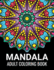 Mandala Adult Coloring Book: Beautiful Mandalas for Meditation, Stress Relief and Adult Relaxation - Over 50 Designs of Relaxing Art to Color