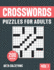 Crosswords Puzzles for Adults: Crossword Book With 200 Puzzles for Adults. Seniors and All Puzzle Book Fans-Vol 1