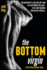 The Bottom Virgin