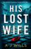 His Lost Wife