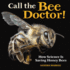 Call the Bee Doctor!