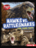 Hawks Vs. Rattlesnakes Format: Paperback