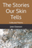 The Stories Our Skin Tells: Collected Poems