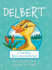 Delbert: A True Story About a Boy and his Duck