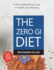 The Zero GI Diet: A Groundbreaking Leap in Health and Wellness