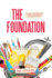 The Foundation: The Born - again book to master foundational Christian doctrines