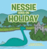 Nessie Goes on Holiday