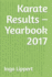 Karate Results-Yearbook 2017