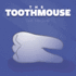 The Toothmouse