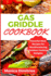 Gas Griddle Cookbook