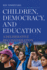 Children, Democracy, and Education: A Deliberative Reconsideration