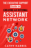 The Executive Support Guide to Creating an Internal Assistant Network