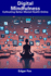 Digital Mindfulness: Cultivating Better Mental Health Online