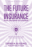 The the Future of Insurance, Volume IV. Asia Rising