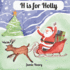 H is for Holly: A Christmas Alphabet