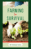 Farming for Survival: How to Grow Fruits or Vegetables and Rear Farm Animals at Home for Sustainability