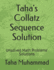 Taha's Collatz Sequence Solution: Unsolved Math Problems' Solutions