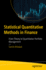 Statistical Quantitative Methods in Finance